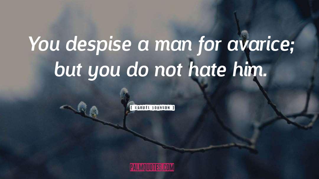 Despise quotes by Samuel Johnson