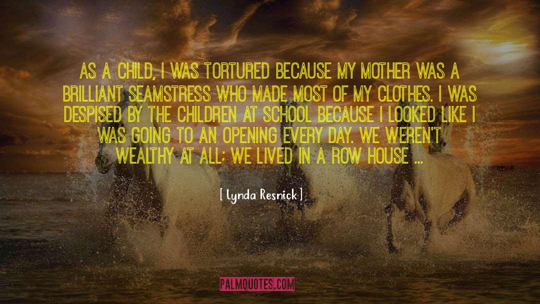 Despised quotes by Lynda Resnick