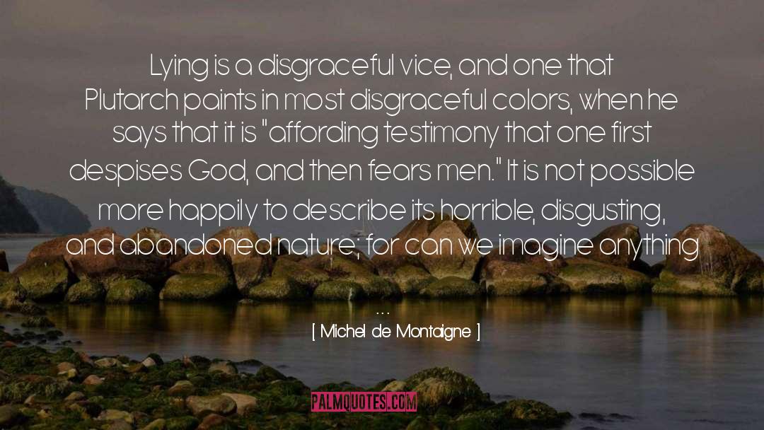 Despises quotes by Michel De Montaigne
