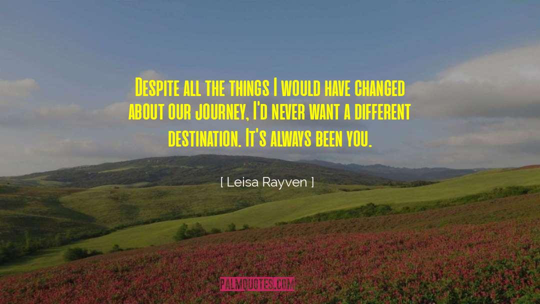 Despite Challenges quotes by Leisa Rayven
