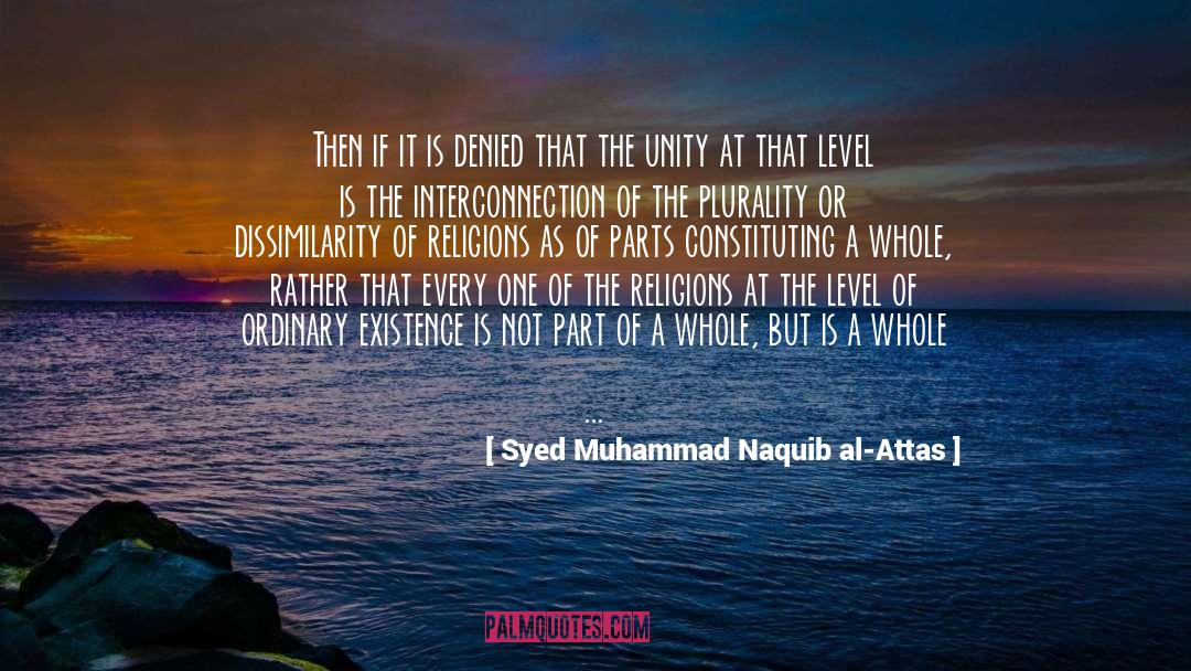 Despite quotes by Syed Muhammad Naquib Al-Attas