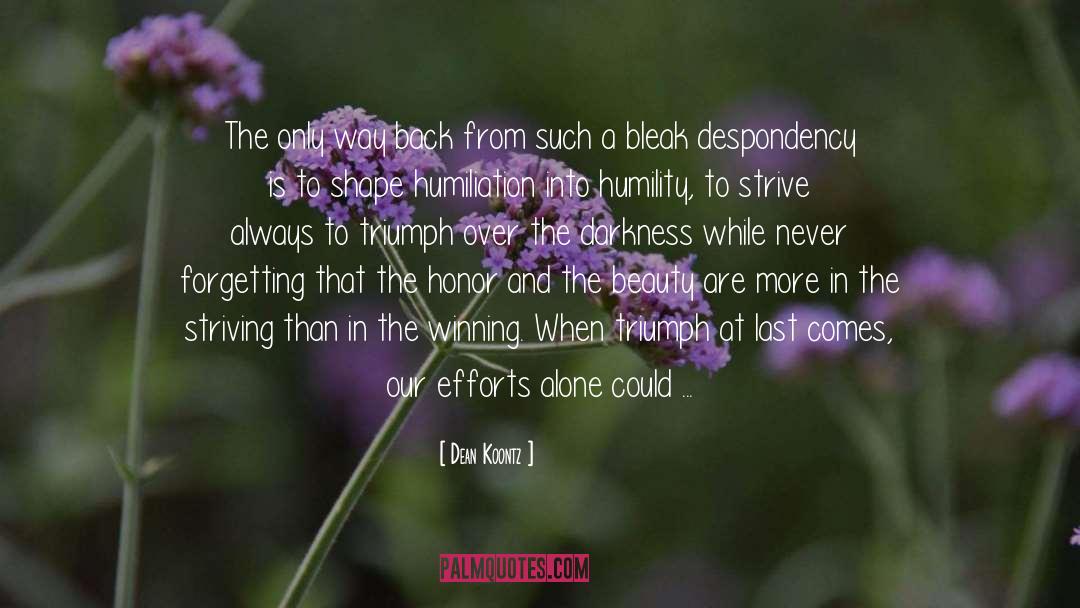 Despondency quotes by Dean Koontz