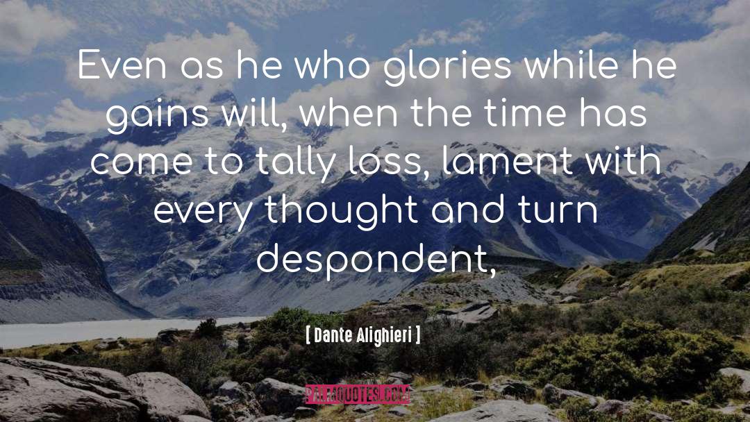 Despondent quotes by Dante Alighieri