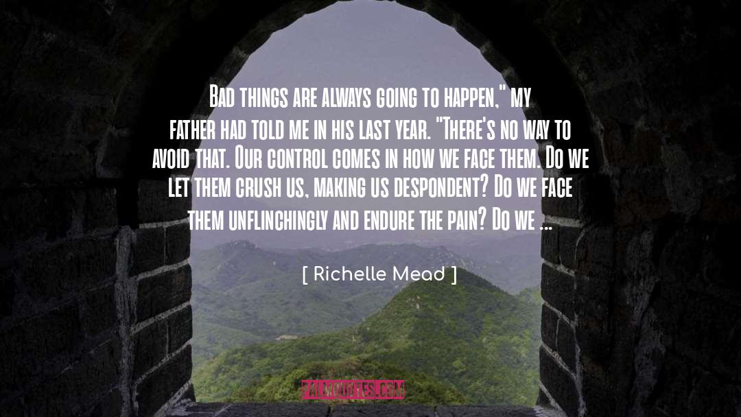 Despondent quotes by Richelle Mead