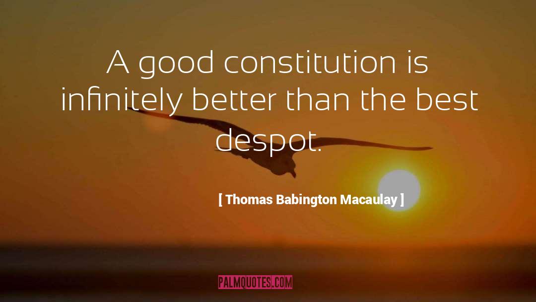 Despot quotes by Thomas Babington Macaulay