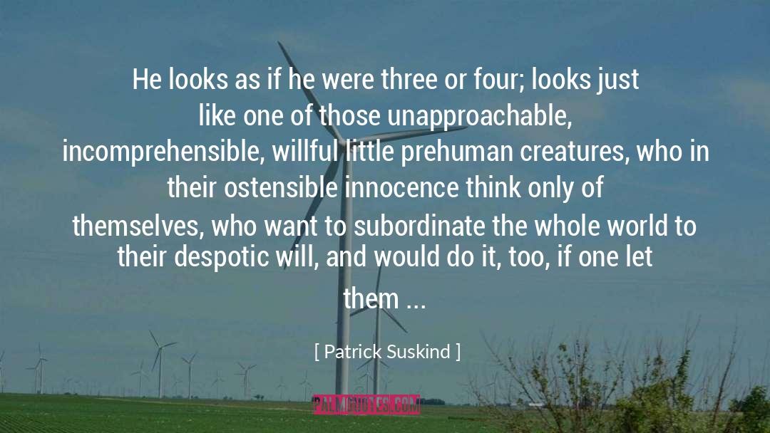 Despotic quotes by Patrick Suskind