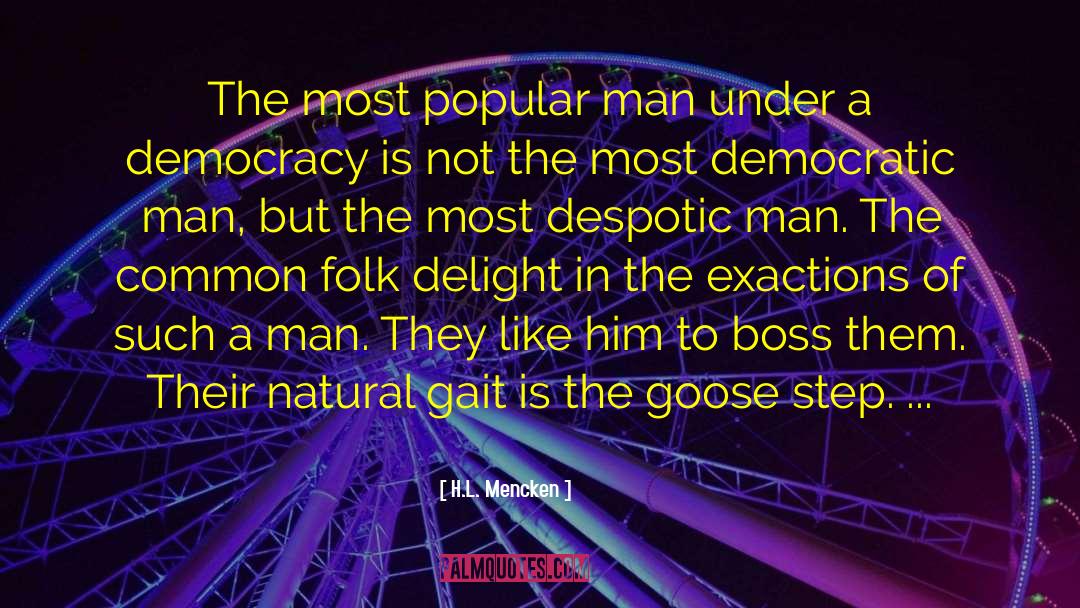 Despotic quotes by H.L. Mencken