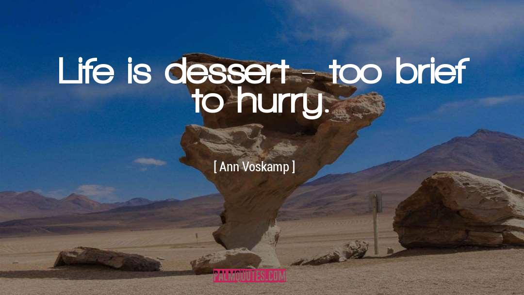 Dessert quotes by Ann Voskamp