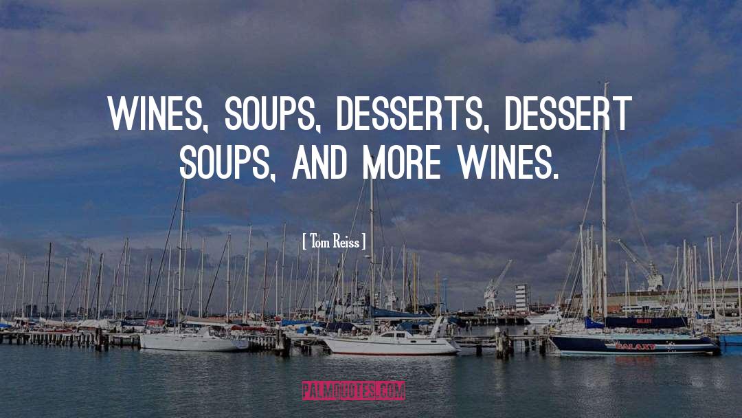 Dessert quotes by Tom Reiss