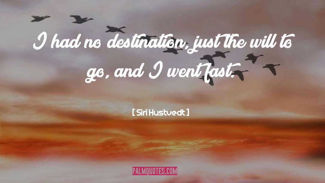 Destination quotes by Siri Hustvedt