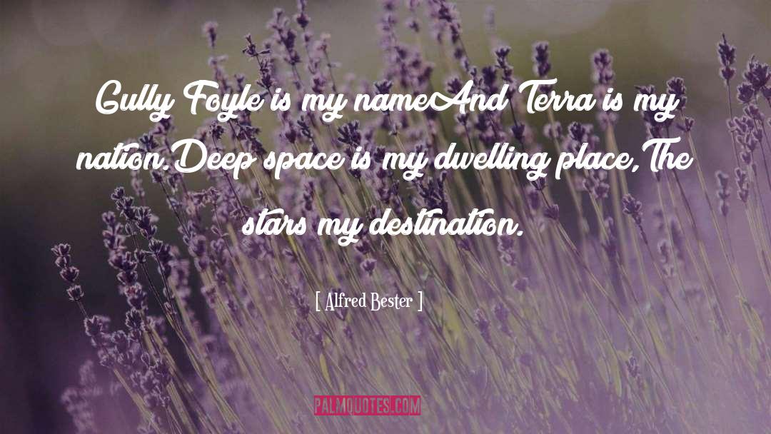 Destination quotes by Alfred Bester