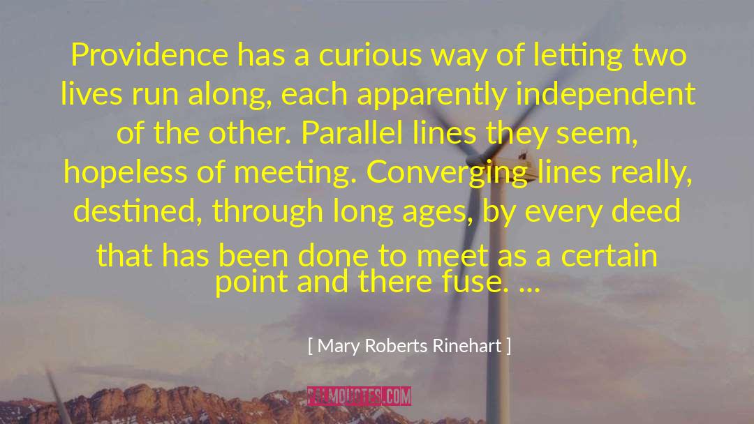 Destined To Each Other quotes by Mary Roberts Rinehart