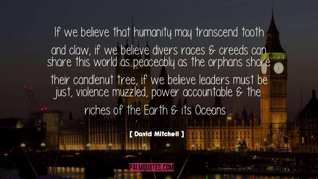 Destiny And Power quotes by David Mitchell