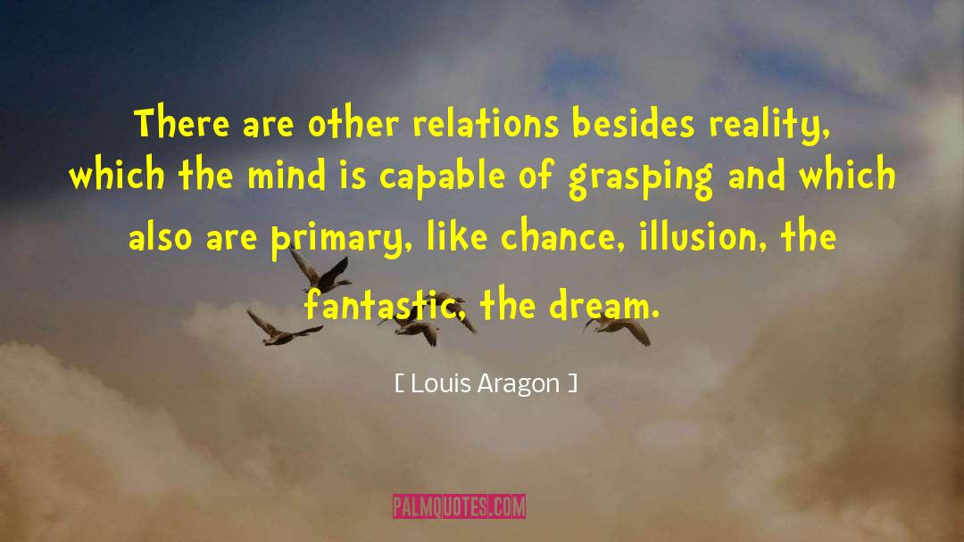 Destiny Chance quotes by Louis Aragon