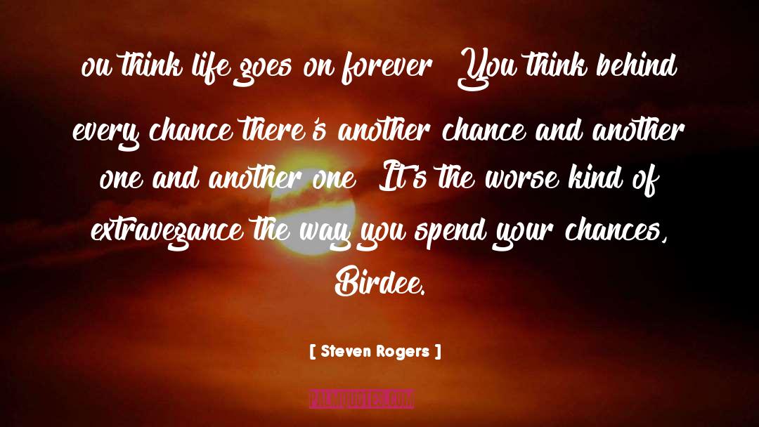 Destiny Chance quotes by Steven Rogers