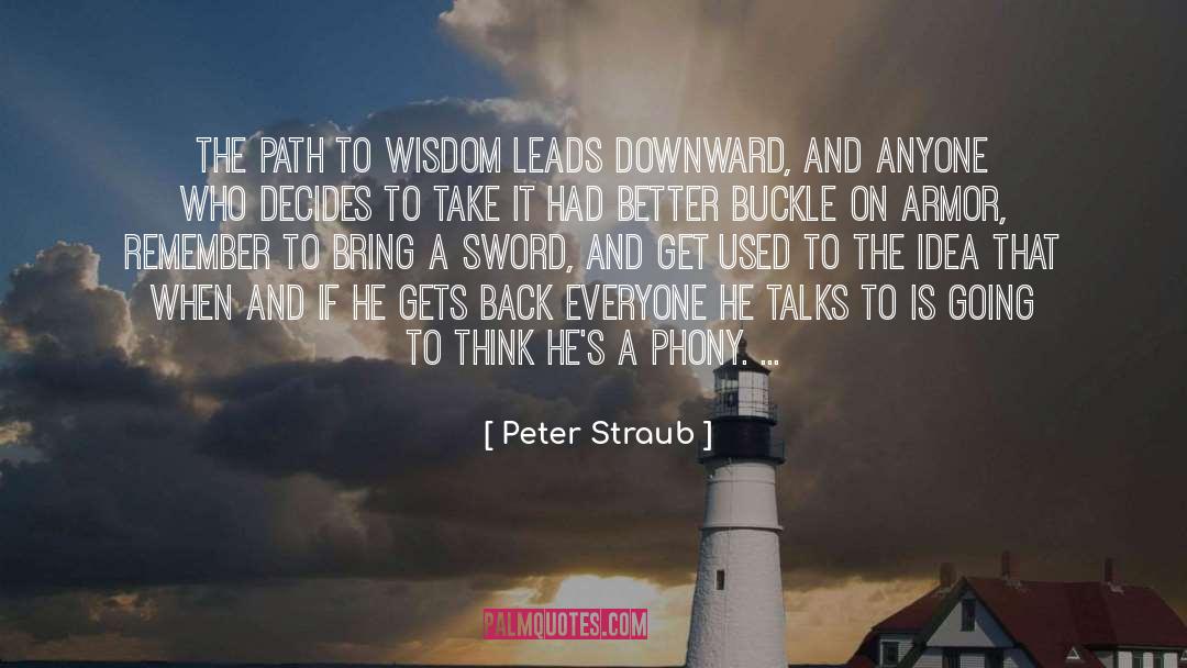 Destiny Decides Better quotes by Peter Straub