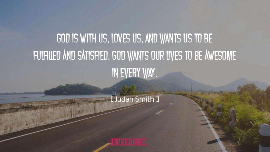 Destiny Fulfilled quotes by Judah Smith