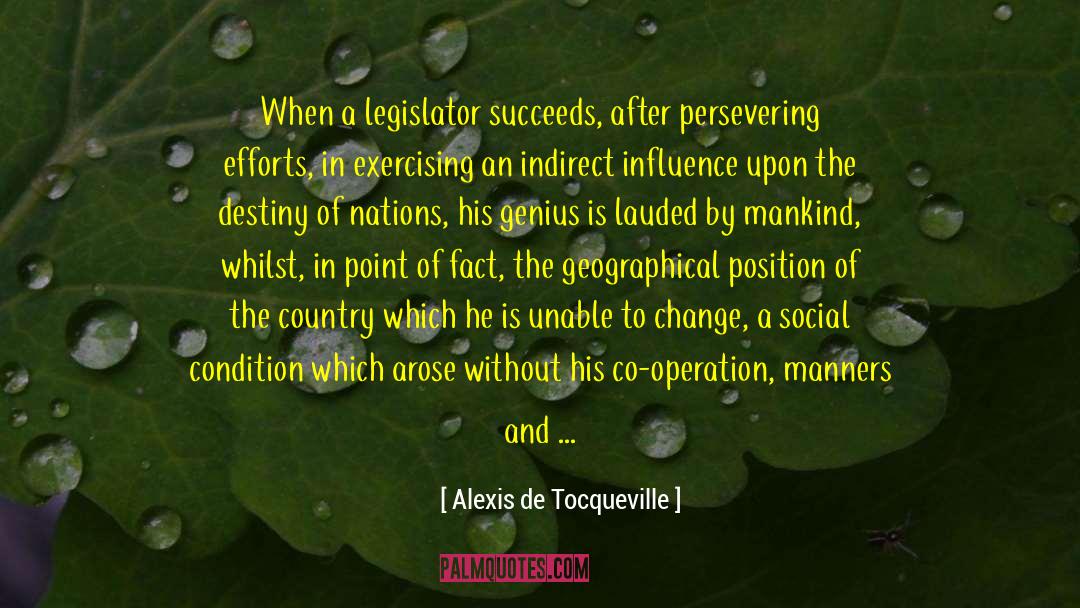 Destiny Galvanizer quotes by Alexis De Tocqueville