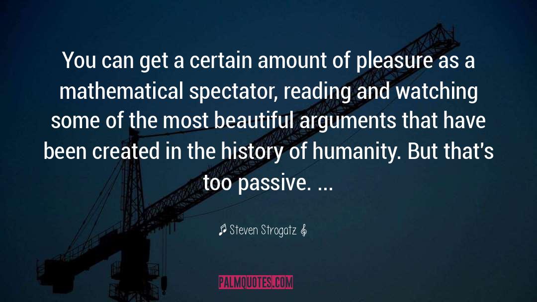 Destiny Of Humanity quotes by Steven Strogatz
