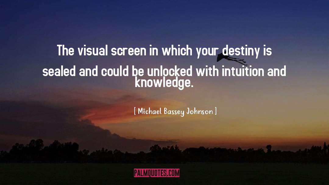 Destiny quotes by Michael Bassey Johnson