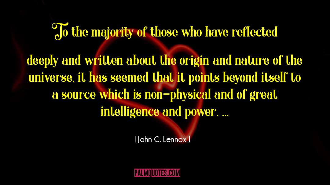 Destituent Power quotes by John C. Lennox