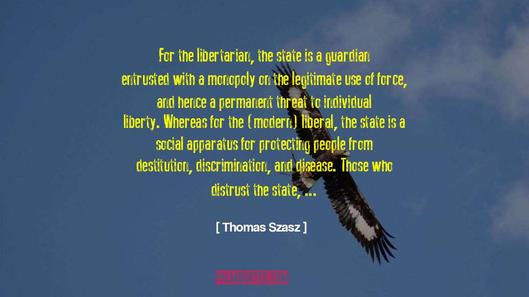 Destitution quotes by Thomas Szasz