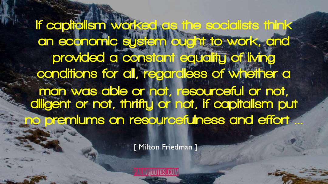 Destitution quotes by Milton Friedman