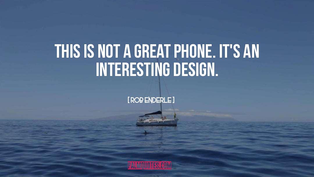 Destree Design quotes by Rob Enderle