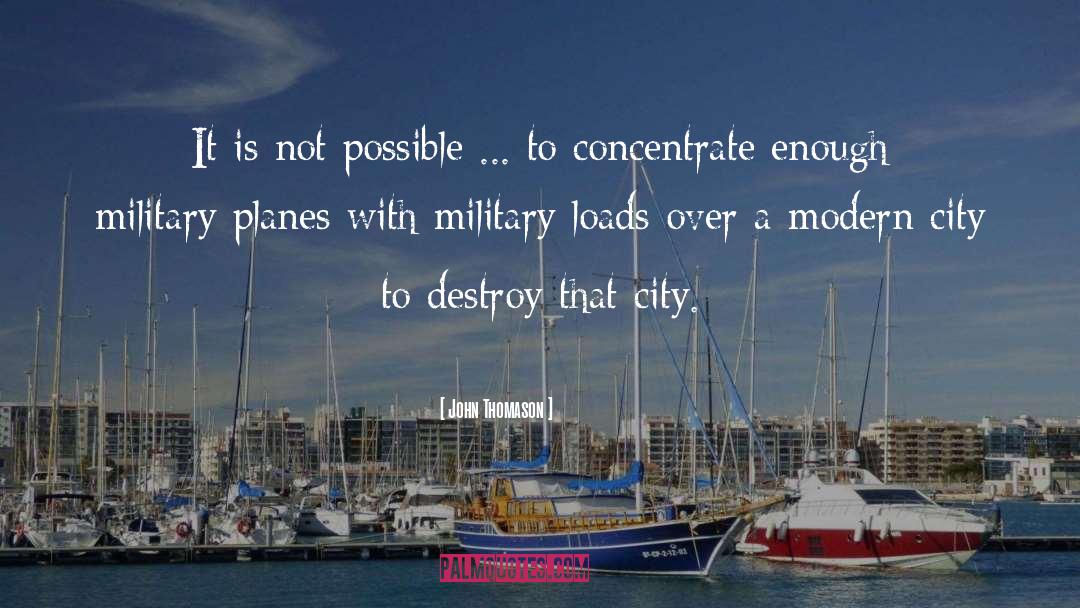 Destroy City Simulator quotes by John Thomason