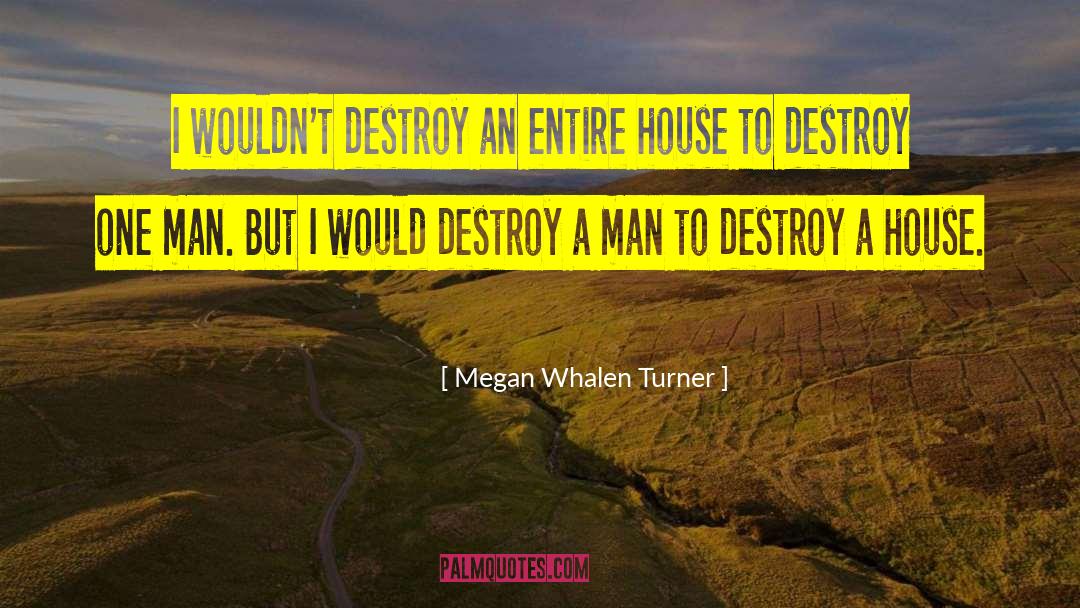 Destroy City Simulator quotes by Megan Whalen Turner