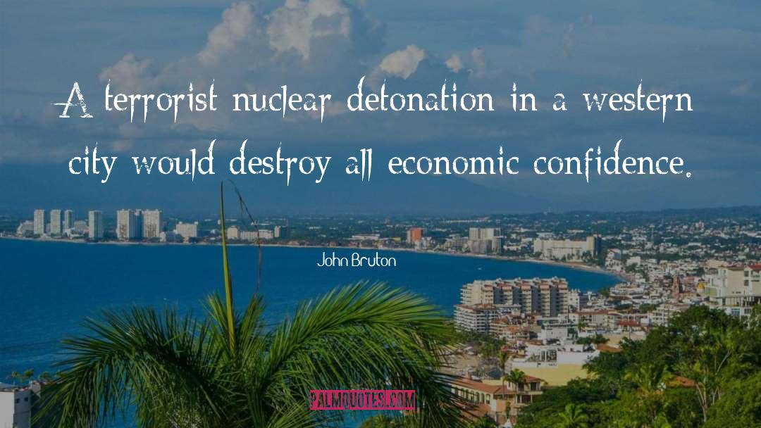 Destroy City Simulator quotes by John Bruton