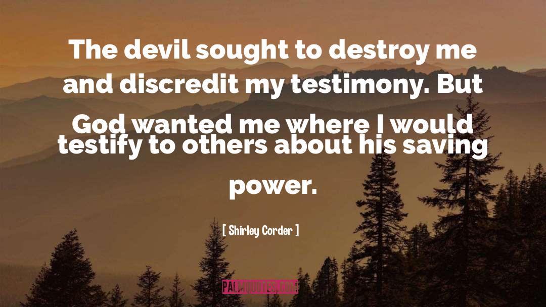 Destroy Me quotes by Shirley Corder