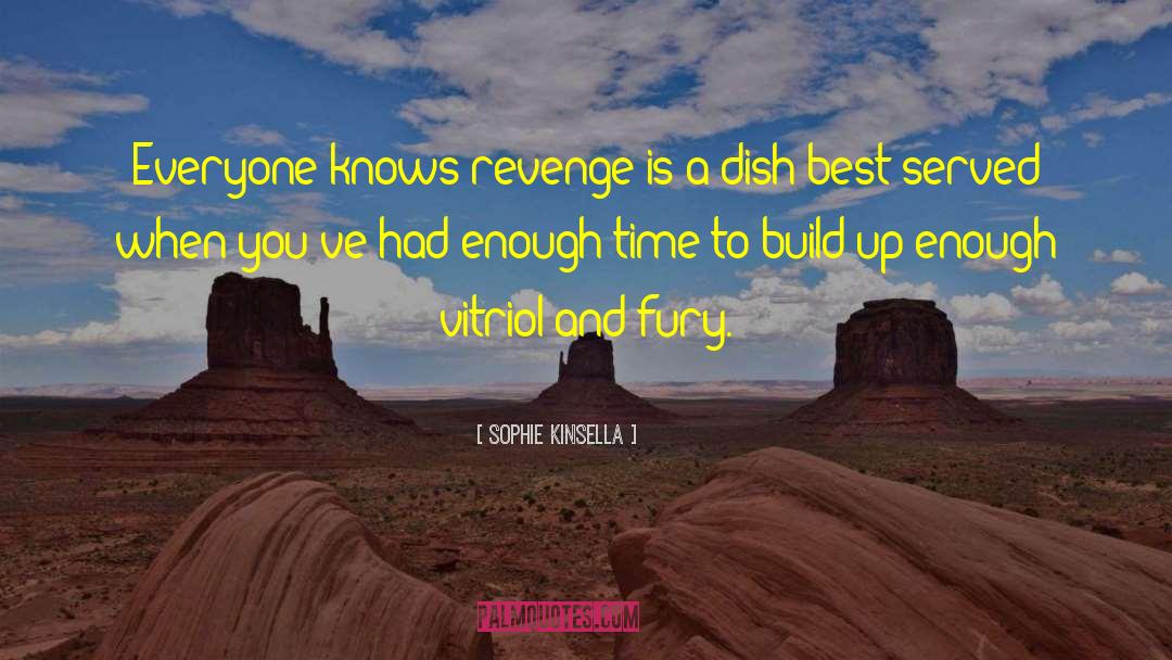 Destroy Time quotes by Sophie Kinsella