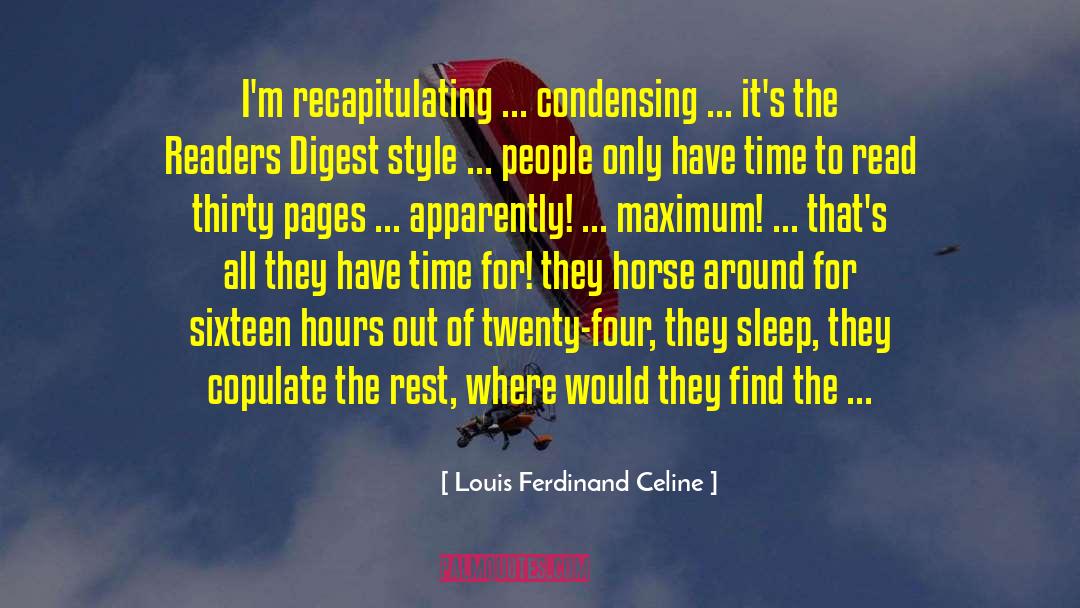 Destroy Time quotes by Louis Ferdinand Celine