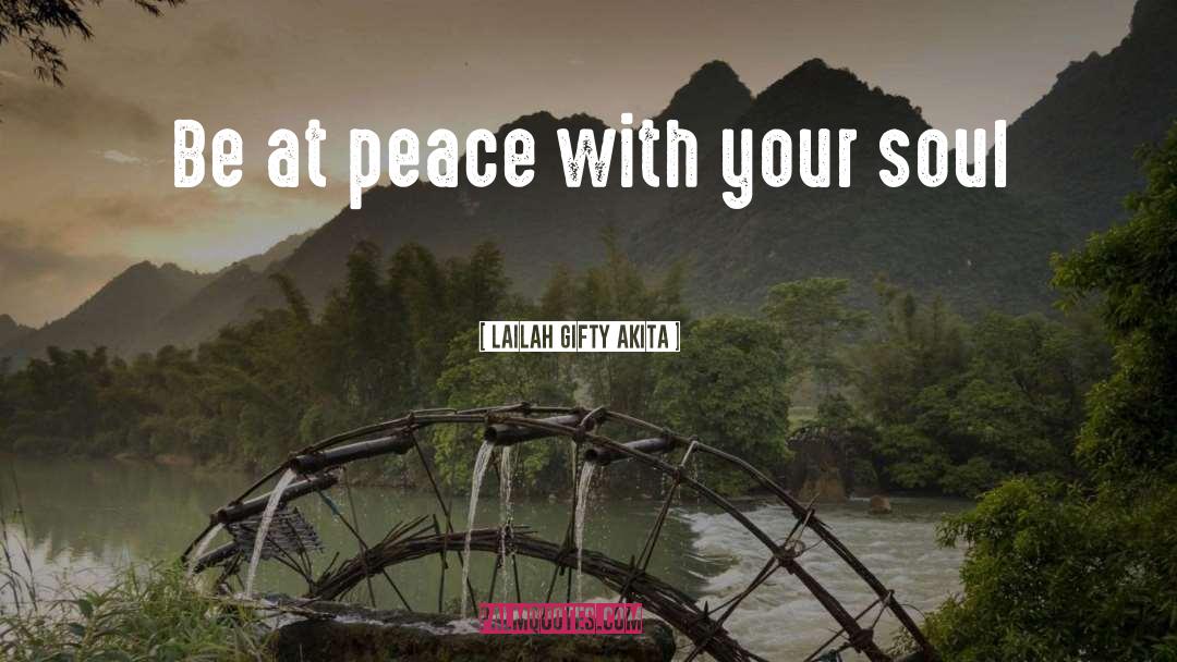 Destroy Your Inner Peace quotes by Lailah Gifty Akita