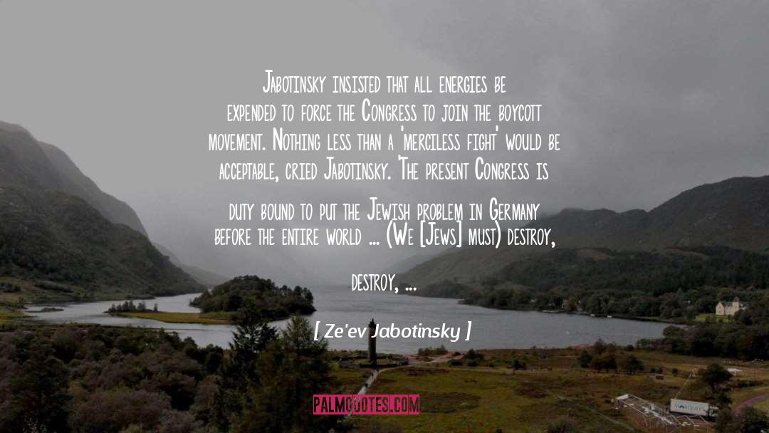 Destroyed quotes by Ze'ev Jabotinsky