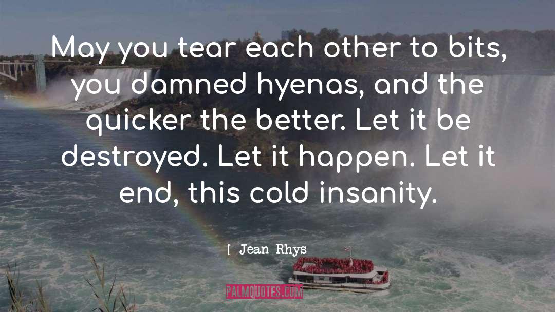 Destroyed quotes by Jean Rhys