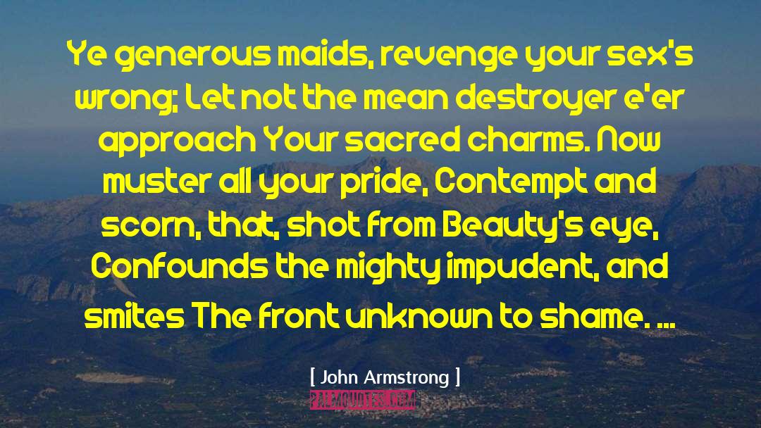 Destroyer quotes by John Armstrong