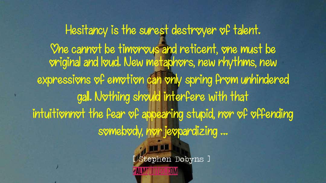 Destroyer quotes by Stephen Dobyns