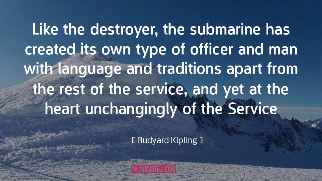Destroyer quotes by Rudyard Kipling
