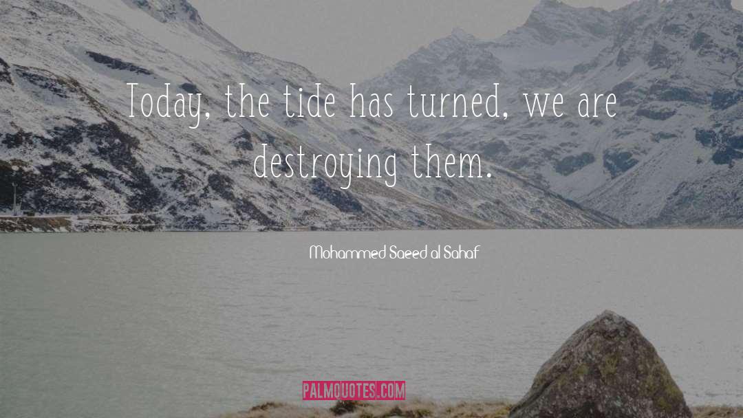 Destroying quotes by Mohammed Saeed Al-Sahaf