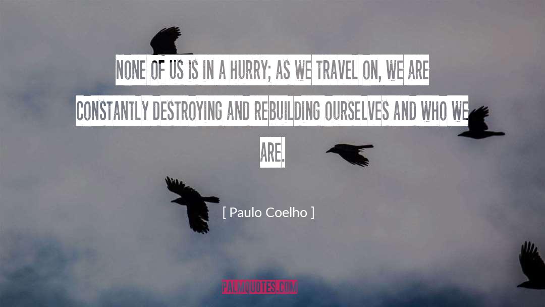 Destroying quotes by Paulo Coelho