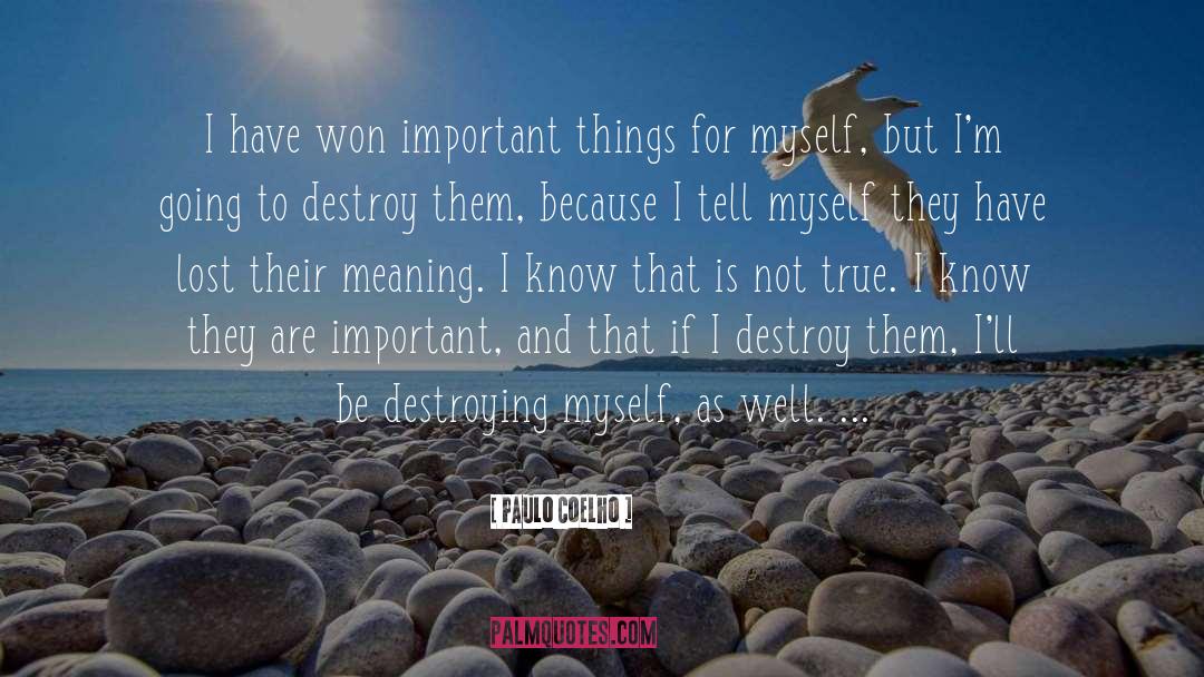 Destroying quotes by Paulo Coelho