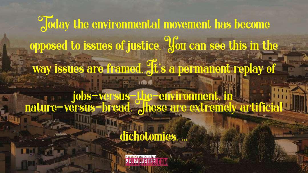 Destroying The Environment quotes by Vandana Shiva