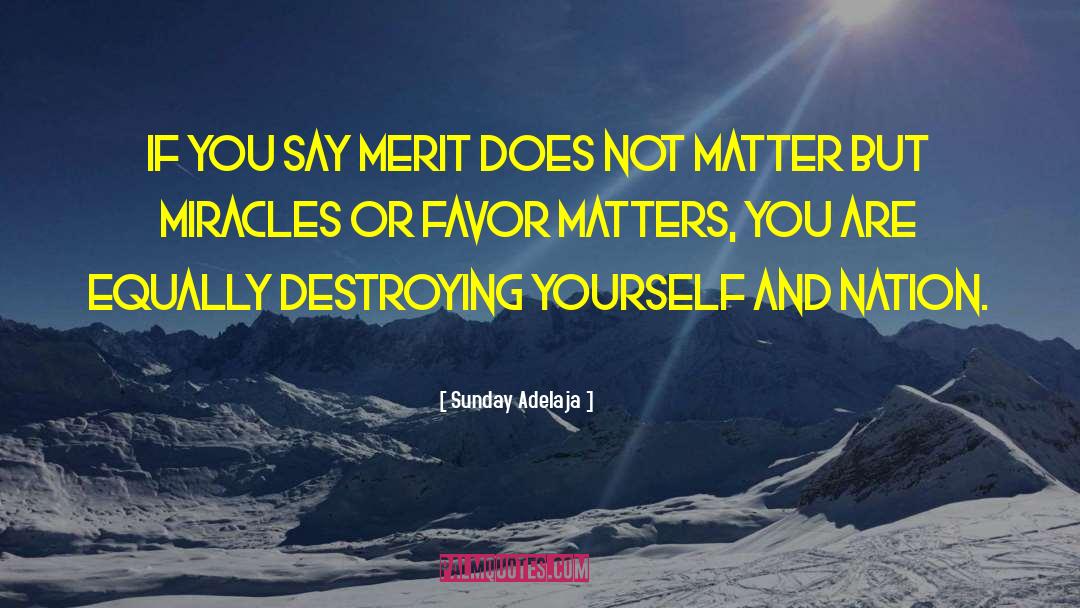 Destroying Yourself quotes by Sunday Adelaja