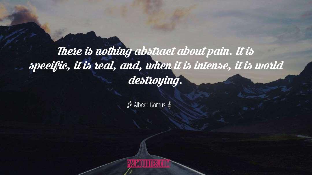 Destroying Yourself quotes by Albert Camus