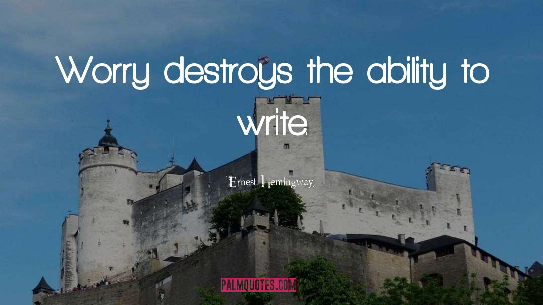 Destroys quotes by Ernest Hemingway,