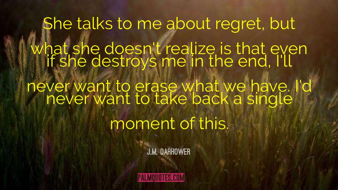Destroys quotes by J.M. Darhower