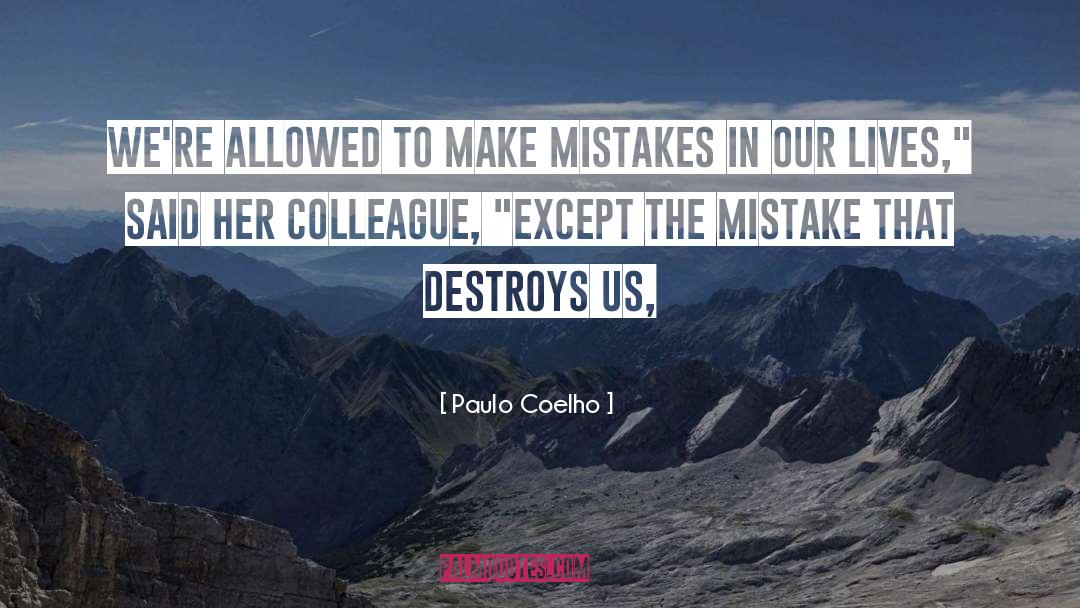 Destroys quotes by Paulo Coelho