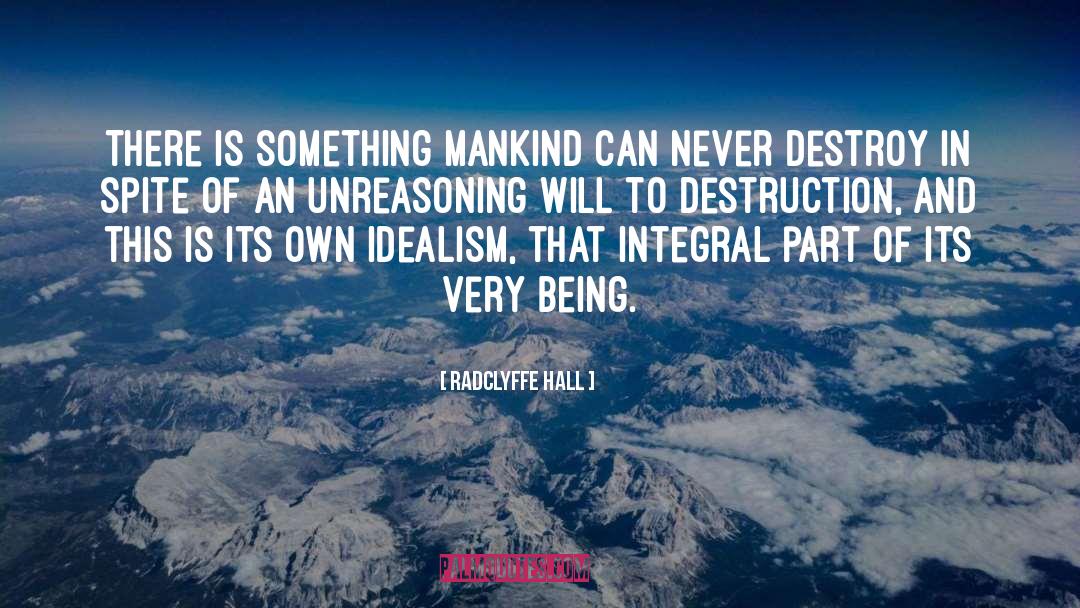 Destruction Of Oneself quotes by Radclyffe Hall